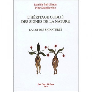 L'heritage Oublie Des Signes De La Nature - Daniele Ball-simon