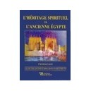 L'heritage Spirituelle De L'ancienne Egypte - Christian Larre