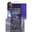 L'heritage Spirituel Des Amerindiens - Aigle Bleu