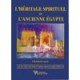 L'heritage Spirituelle De L'ancienne Egypte - Christian Larre