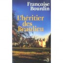 L'heritier Des Beaulieu - Francoise Bourdin