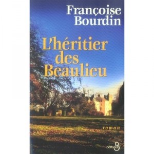 L'heritier Des Beaulieu - Francoise Bourdin