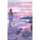 L'heritere Secrete - Cathy Gillen Thacker