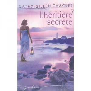 L'heritere Secrete - Cathy Gillen Thacker