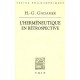 L'hermeneutique En Retrospective - Hans-georg Gadamer