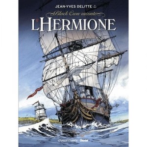 L'hermione T.1 , Conspiration Pour La Liberte - Jean-yves Delitte