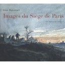 Images Du Siege De Paris - Jean Baronnet