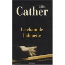Le Chant De L'alouette - Willa Cather