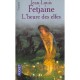 L'heure Des Elfes - Jean-louis Fetjaine