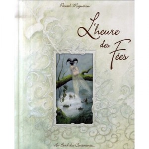 L'heure Des Fees - Pascal Moguerou