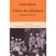 L'heure Des Chatiments , Reportages 1938-1945 - Joseph Kessel