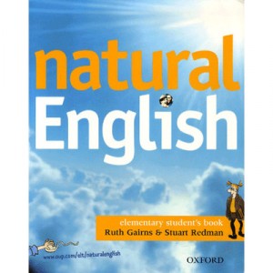 Natural English Elementary: Livre Eleve And Listening Livret - Gairns , Redman