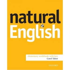Natural English Elementary: Livre Exercices Avec Cle - Tabor