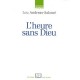 L'heure Sans Dieu - Lou Andreas-salome