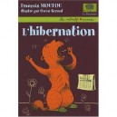 L'hibernation - Francois Moutou , Gwen Keraval