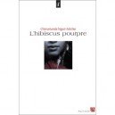 L'hibiscus Pourpre - Chimamanda Ngozi Adichie