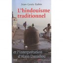L'hindouisme Traditionnel Et L'interpretation D'alain Danielou - Jean-louis Gabin