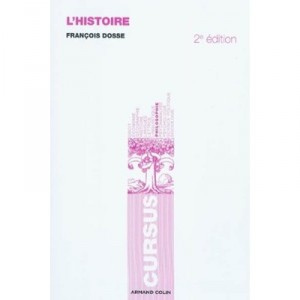 L'histoire (2e Edition) - Francois Dosse