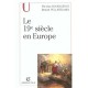 Le Xix Siecle En Europe - Benoit Pellistrandi , Nicolas Bourguinat