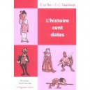 L'histoire Cent Dates - J-c Templeraud , D Le Pors