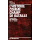 L'histoire Comme Champ De Bataille , Interpreter Les Violences Du Xx Siecle - Enzo Traverso