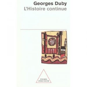 L'histoire Continue - Georges Duby