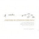 L'histoire De Comock L'esquimau - Robert Flaherty