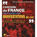 L'histoire De France Vue A Travers Ses Manifestations De Rue - Pierre-louis Basse , Carole Bitoun