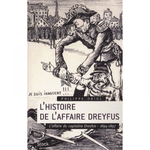 L'histoire De L'affaire Dreyfus T.1 - Philippe Oriol