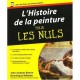L'histoire De La Peinture Pour Les Nuls - Jean-jacques Breton , Dominique Williatte