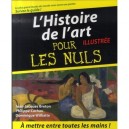L'histoire De L'art Illustree Pour Les Nuls - Jean-jacques Breton , Philippe Cachau , Dominique Williatte