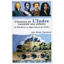 L'histoire De L'indre Racontee Aux Enfants , Du Bas-berry Au Departement De L'indre - Jean Luneau