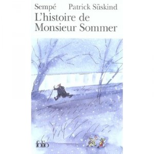 L'histoire De Monsieur Sommer - Patrick Suskind , Sempe