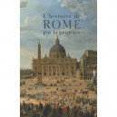 Histoire De Rome Par La Peinture - Collectif