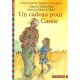 L'histoire De Sarah La Pas Belle , Un Cadeau Pour Cassie - Patricia Maclachlan , Quentin Blake