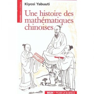 L'histoire Des Mathematiques Chinoises - Kiyoshi