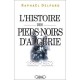 L'histoire Des Pieds-noirs D'algerie 1830-1962 - Raphael Delpard
