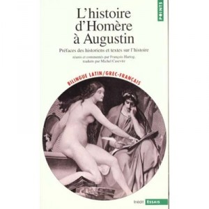 L'histoire D'homere A Augustin - Francois Hartog , Michel Casevitz