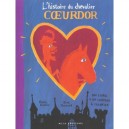 L'histoire Du Chevalier Coeurdor - Sonia Goldie , Frederic Sochard