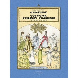 L'histoire Du Costume Feminin Francais - Paul-louis De Giafferri