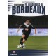 L'histoire Du Fc Girondins De Bordeaux - Matthias Galante