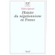 L'histoire Du Negationnisme En France - Valerie Igounet
