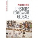 L'histoire Economique Globale - Philippe Norel