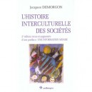 L'histoire Interculturelle Des Societes , 2e Edition - Jacques Demorgon