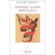 L'histoire , La Nation Et La Republique - Claude Nicolet
