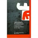 L'histoire Litteraire Et La Litterature Italienne Du Xxeme Siecle (racontare Il Novencento ) - Paolo Grossi
