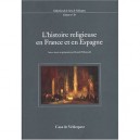 L'histoire Religieuse En France Et En Espagne - Benoit Pellistrandi