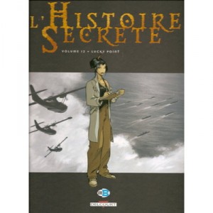 L'histoire Secrete T.12 , Lucky Point - Jean-pierre Pecau , Igor Kordey