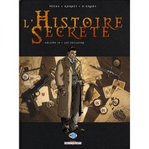 L'histoire Secrete T.14 , Les Veilleurs - Jean-pierre Pecau , Igor Kordey