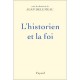 L'historien Et La Foi - Jean Delumeau